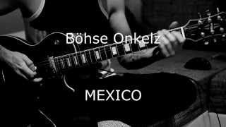 Böhse Onkelz - Mexico (Cover)