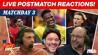 LIVE! Post-Match w/ Trevor Noah - BRA v MOR | HAI  v SCO I QAT v SUI I AUS v TUR I  | Night Cup