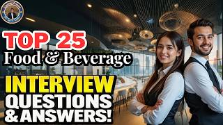 Top 25 Food and Beverage Interview Questions and Answers