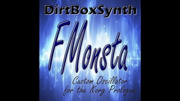 DirtBoxSynth - FMonsta  Prologue oscillator - audio examples