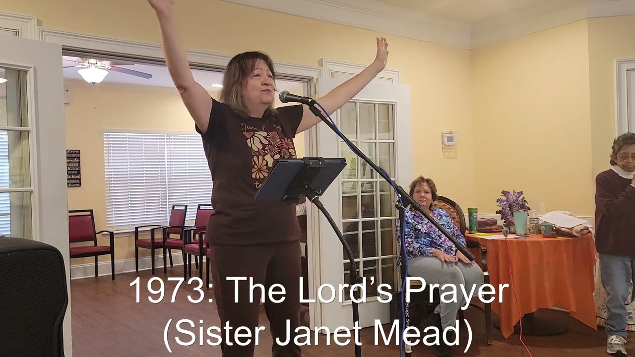 1973: The Lord’s Prayer (Sister Janet Mead) (Songs of Thanksgiving at Atria LG)