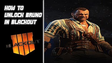 HOW TO UNLOCK ZOMBIES CHARACTER BRUNO IN BLACKOUT! CALL OF DUTY BLACK OPS 4