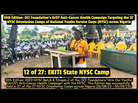 NYSC Batch B Stream 2 (2023): OCI Foundation's ArOY Health Campaign across Nigeria's 37 NYSC camps