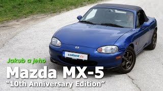 Jakub a jeho Mazda MX-5 - volant.tv
