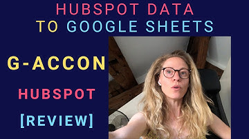 G-Accon HubSpot [REVIEW] - HubSpot Data to Google Sheets