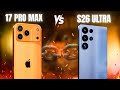 iPhone 17 Pro Max vs Samsung Galaxy S26 Ultra 🔥