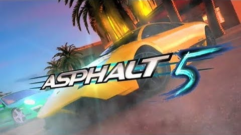 Asphalt 5 (Android/IOS) - Introduction