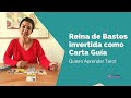 Reina de Bastos invertida como Carta Guía en el Tarot