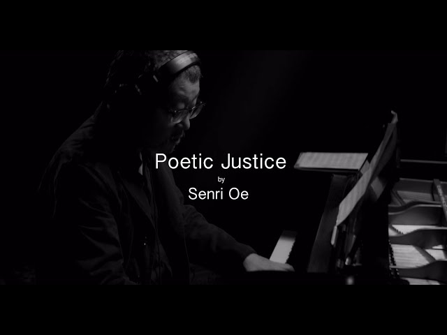 Senri Oe - Poetic Justice