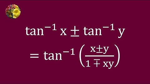 Tangent inverse  addition and subtraction formulas