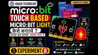 How to Make a Touch-Based Micro:bit Light 💡🔥#viralvideo #robot #microbit #touchsensor