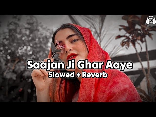 Saajanji Ghar Aaye - Slowed u0026 Reverb | Kumar Sanu | Alka Yagnik | 90s Hindi Lofi Slowed Reverb class=