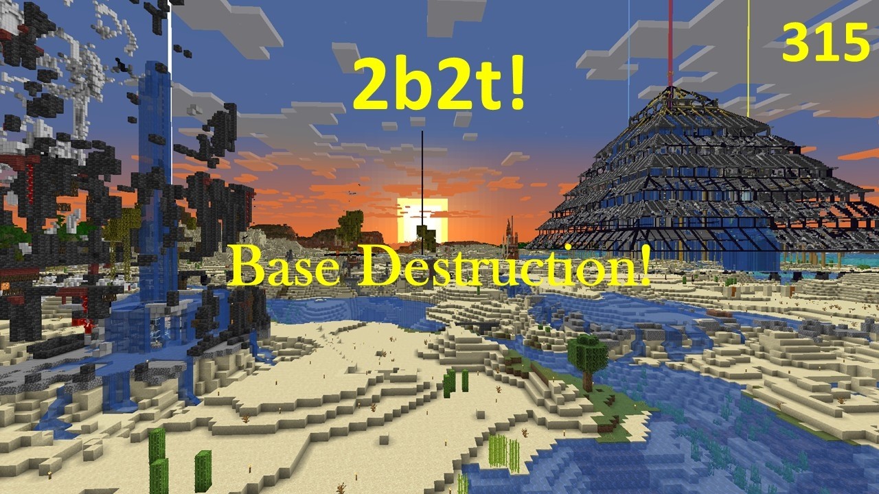 2b2t - Minecraft - (315) Разрушение базы!