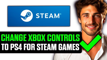 How To Change XBOX Controls to PS4 for Steam Games 2025 (UPDATED!)