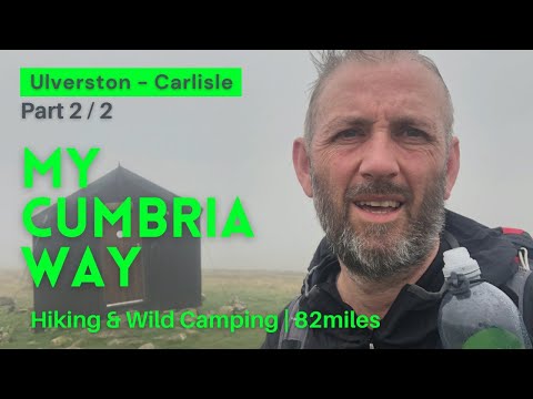 Cumbria Way | Part 2 | Solo Hiking & Wild Camping | Lanshan 2