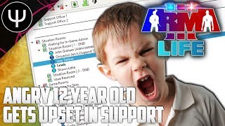 ARMA 3: Life Mod - Angry 12 Year Old Gets UPSET In SUPPORT!