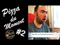 Pizza du moment 2 by lo et zapi neche