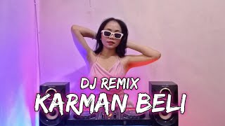 DJ KARMAN BELI - LOLOT (Dj Emi)