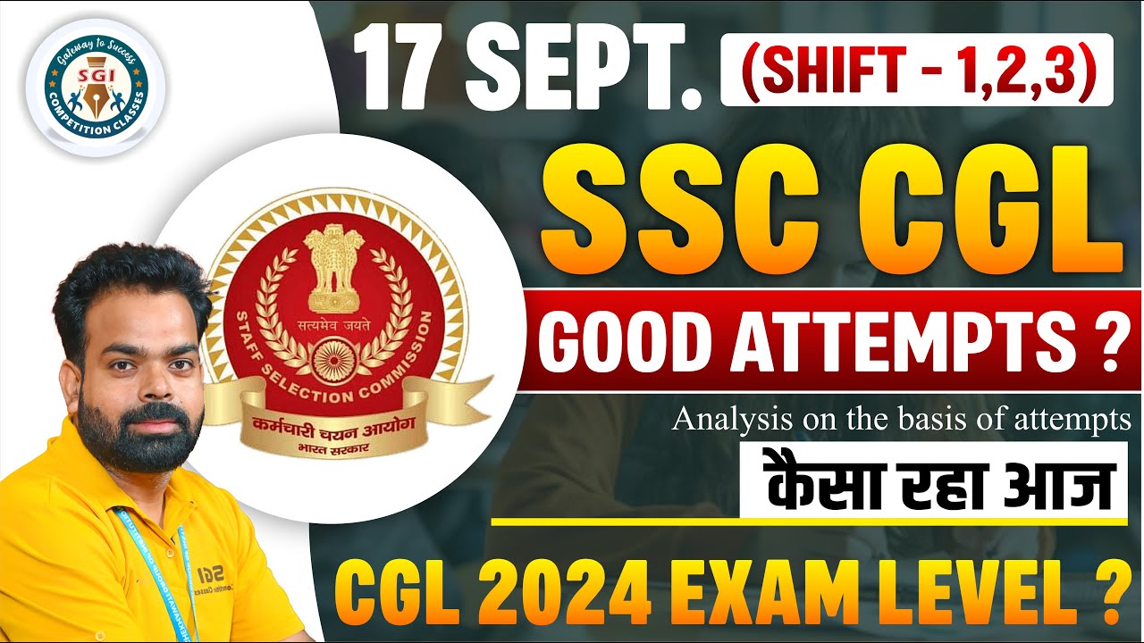 SSC CGL 2024 Safe Attempt |SSC CGL Exam Analysis 2024 | Safe Score For ...