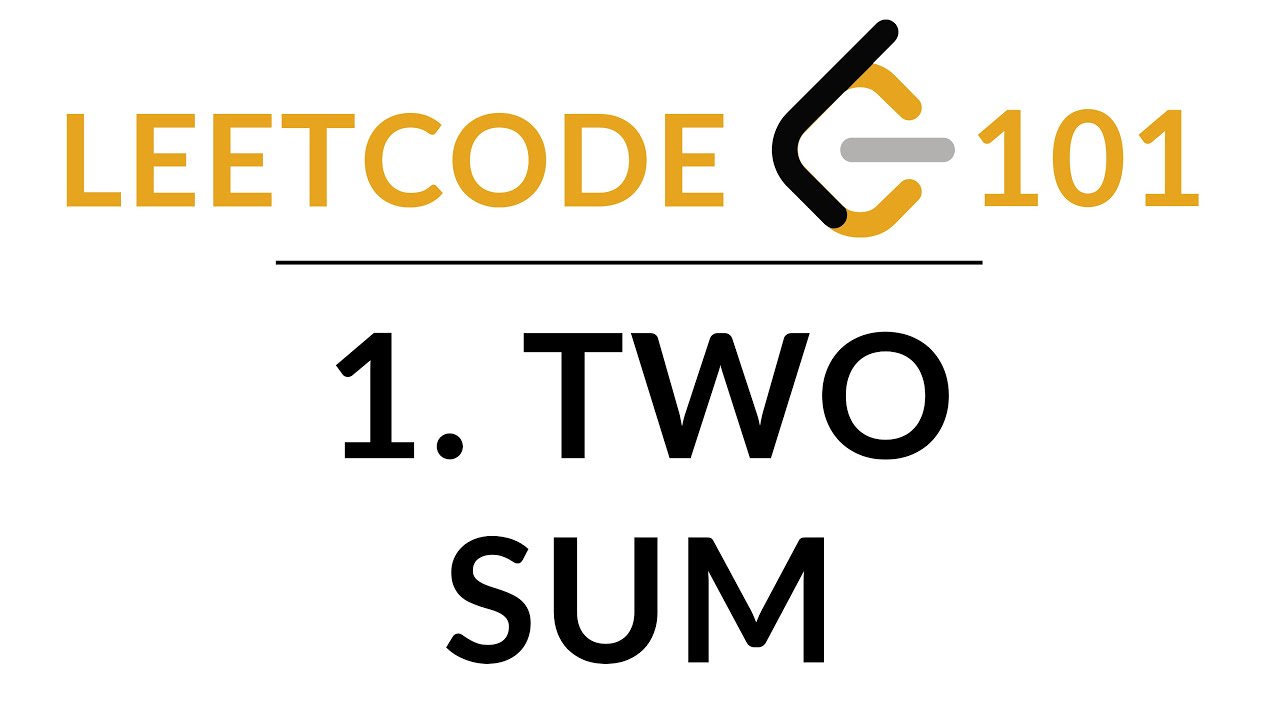 1. Two Sum - LeetCode 101 - YouTube