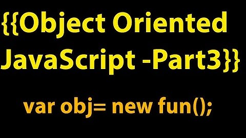 Object Oriented javaScript(part 3) Prototype