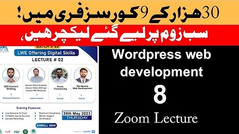 Batch#67 &68 Lect#08 WordPress Web Development By Sir Sohail Qayum Powered By LWE