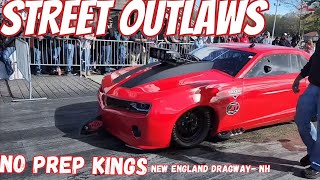 Street outlaws No prep Kings: New England Dragway