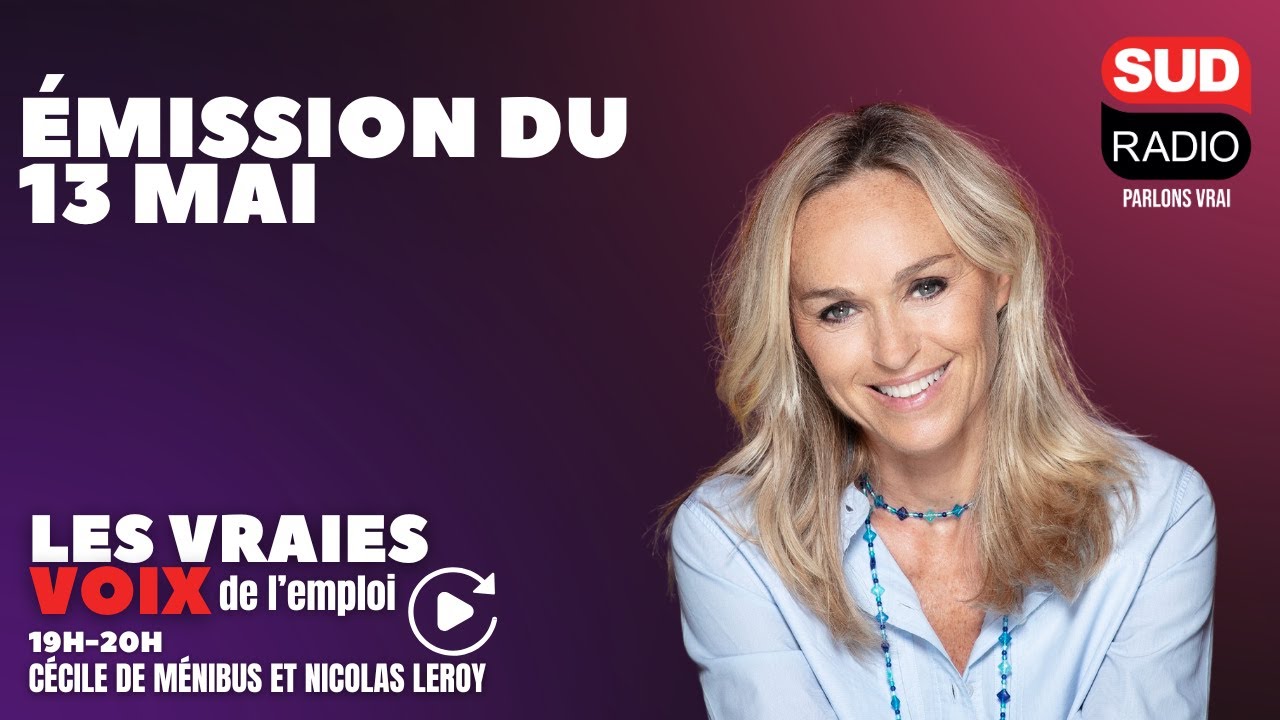 Les Vraies Voix de l'Emploi - Émission du 13 mai