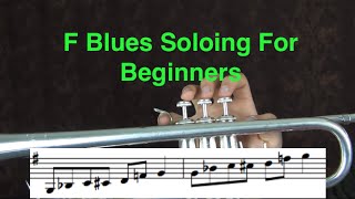 F Blues Soloing for Beginners on Trumpet chords