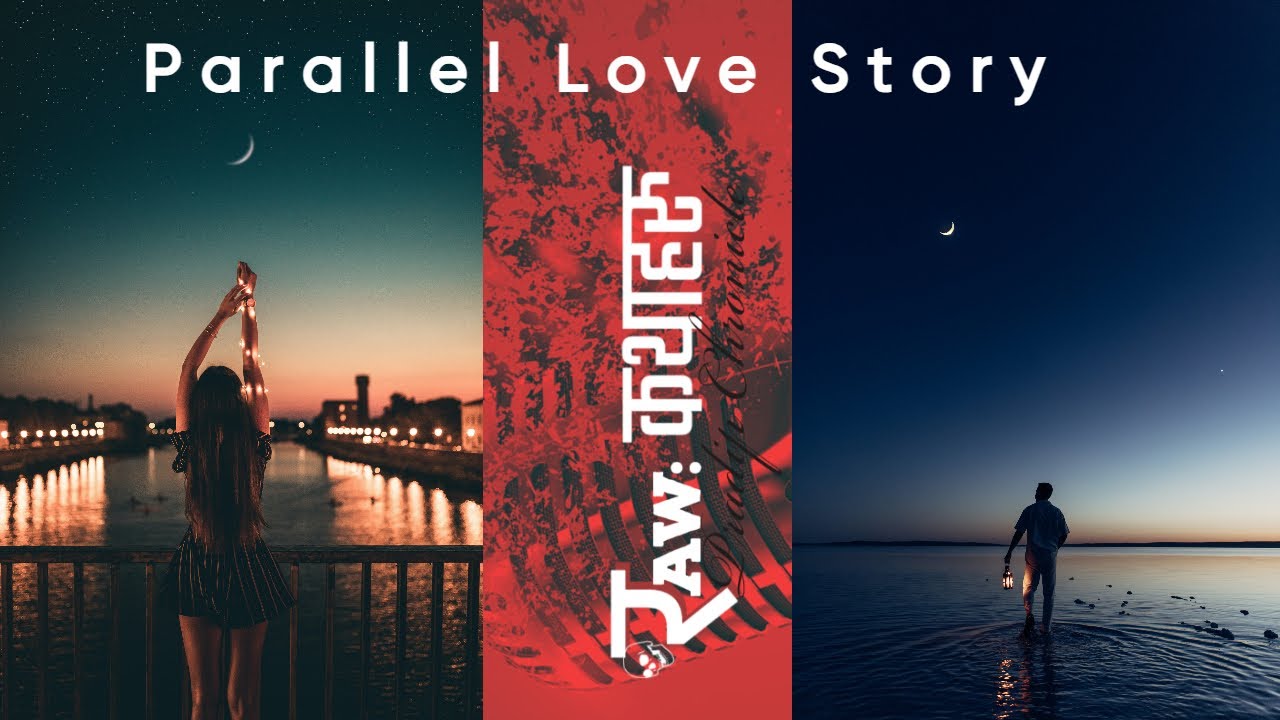 Parallel Love Story: "उपकथा" ।। Raw कथाहरू