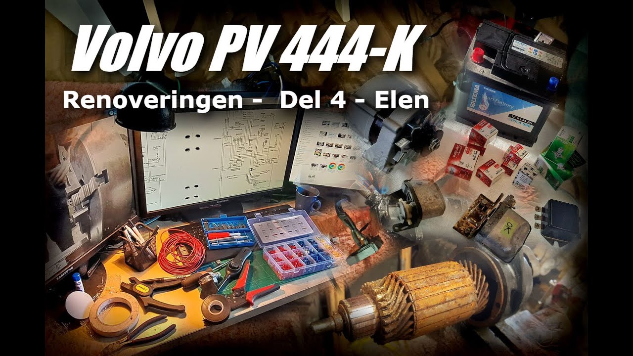Volvo PV 444-K - Renoveringen Del 4 - Elen