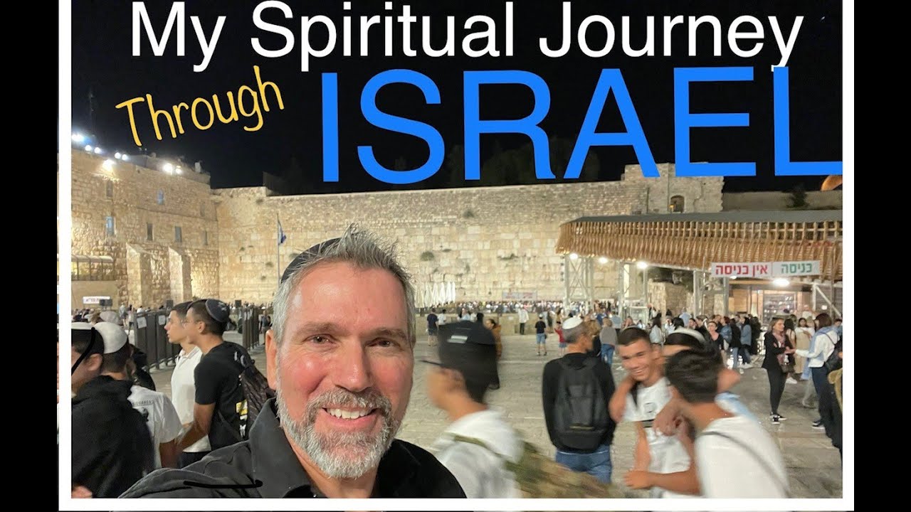 spiritual journey to israel