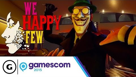 We Happy Few - Gamescom 2015 Trailer
