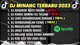 DJ MINANG TERBARU 2023 - DJ BASAROK MATO URANG MAMANDANG X RINDU SAMPAI KATULANG FULL BASS