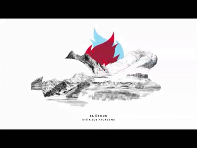 YouTube에서 Eté & Los Problems // El Éxodo (2/11) // Aparte 보기 YouTube에서 Eté & Los Problems // El Éxodo (2/11) // Aparte 보기