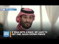 If Iran Gets A Nuke, Saudi Has To Get One: Crown Prince Mohammad bin Salman | Dawn News English