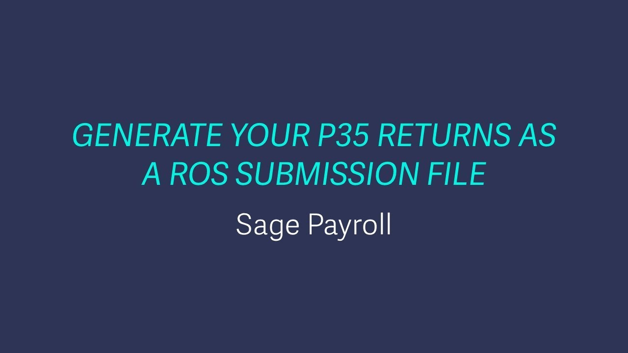 Sage Payroll - Create a P35 to ROS file business insider