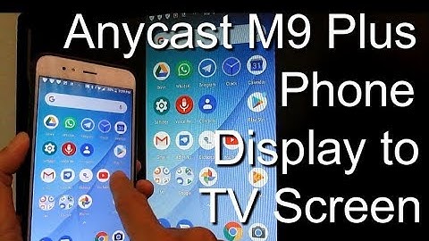 Anycast M9 Plus /M100 Three  Methods Android Phone Iphone Screen Mirroring to BIG TV Screen - Part 1