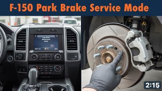 How To Put Your Ford F 150 In Park Brake Maintenance Mode