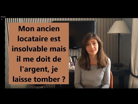 [20/30] Mon ancien locataire est insolvable, je laisse tomber ?