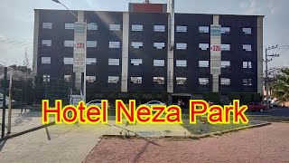 HOTEL NEZA PARK - Nezahualcóyotl, Estado de México - YouTube