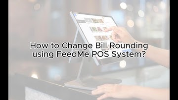 💡 How to Change Bill Rounding using FeedMe Pos System❓