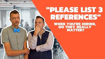 Small Business 101: Episode 49 - References In Recruitment: Do They Matter?