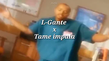 L-Gante RKT x Tame Impala - The less i know the better | Letra | Edit | TikTok