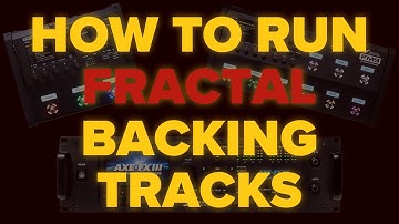 How To: Backing Tracks Through A Fractal Unit - Fractal Friday with Cooper Carter #35