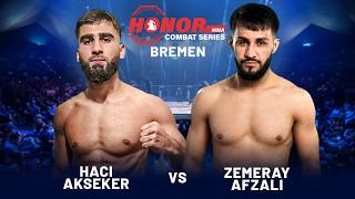 Free Fight Haci Akseker Vs Zemeray Afzali Honor Combat Series 4