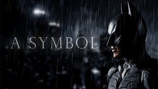 The Dark Knight | A Symbol