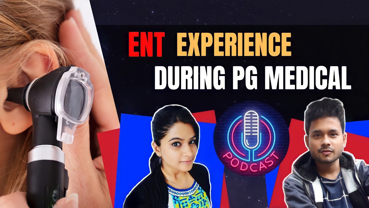 Experiences Of ENT In Medical PG MS After MBBS Dr Rakshita Kamath 