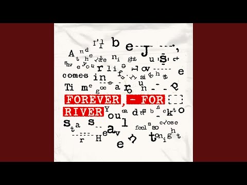FOREVER FOR RIVER
