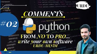 2. Python Comments, single line comments and multi-line comments